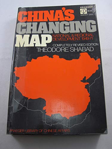 Beispielbild fr China's Changing Map : National and Regional Development, 1949-71 zum Verkauf von Better World Books Ltd