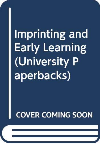 9780416758108: Imprinting and Early Learning (Manual of Modern Psychology S.)