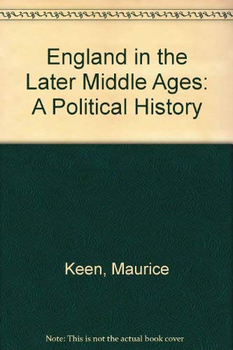 Beispielbild fr England in the Later Middle Ages: A Political History zum Verkauf von WorldofBooks