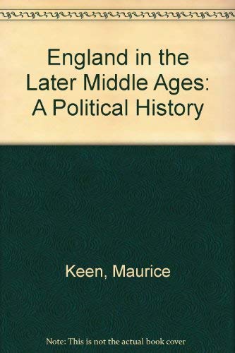 9780416759907: England in the Later Middle Ages: A Political History