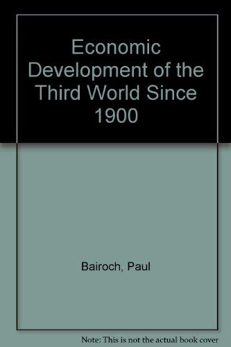 9780416762303: Economic Development of the Third World Since 1900