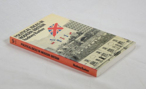 Stock image for Political Ideas in Modern Britain for sale by Goldstone Books