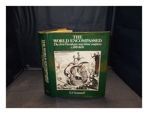 9780416762808: World Encompassed: First European Maritime Empires, c.800-1650