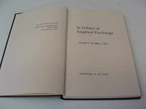 In defence of empirical psychology (9780416767803) by Broadbent, Donald E