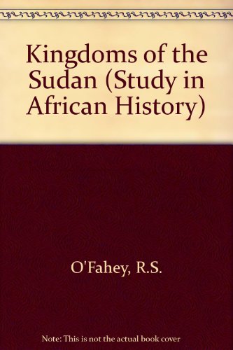 Beispielbild fr Kingdoms of the Sudan (Study in African History) zum Verkauf von AwesomeBooks