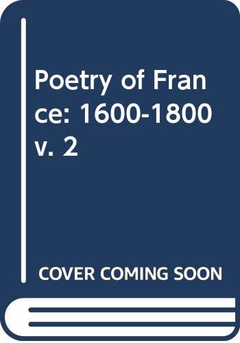 Stock image for Poetry of France: 1600-1800 v. 2 (University Paperbacks) for sale by D2D Books