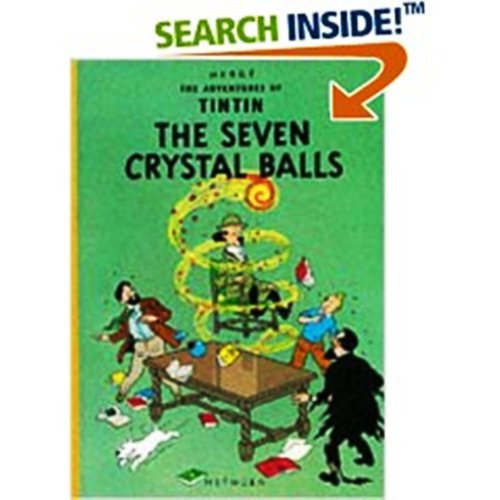 The Seven Crystal Balls. [The Adventures of Tintin]