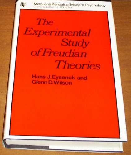 9780416780109: The experimental study of Freudian theories (Methuen's manuals of modern psychology)