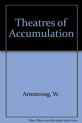 9780416785708: Theatres of Accumulation