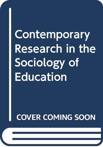 Imagen de archivo de Contemporary Research in the Sociology of Education a la venta por Harry Alter