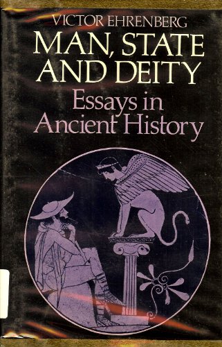 Beispielbild fr Man, State and Deity : Essays in Ancient History zum Verkauf von Better World Books