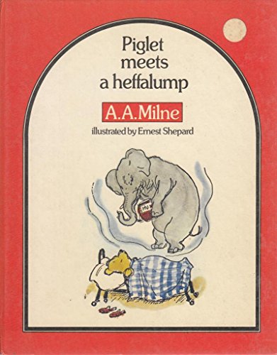 Beispielbild fr Piglet Meets a Heffalump zum Verkauf von PEND BOOKS