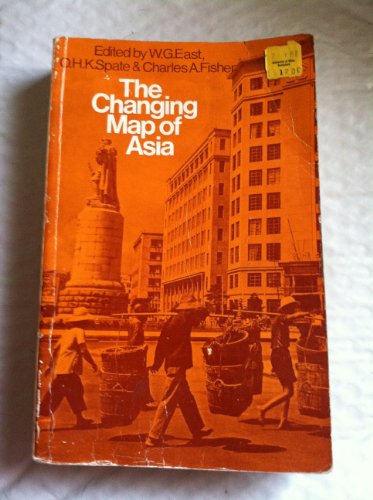 Beispielbild fr The Changing Map of Asia: A Political Geography zum Verkauf von G.J. Askins Bookseller