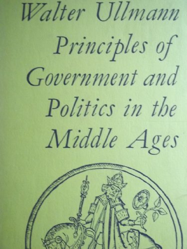 9780416810202: Principles of Government and Politics in the Middle Ages