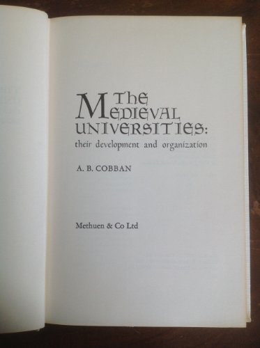 Beispielbild fr Mediaeval Universities: Their Development and Organization zum Verkauf von Anybook.com