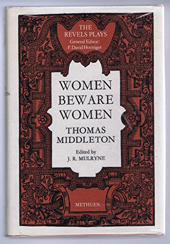 Women beware women (The Revels plays) (9780416814200) by Middleton, Thomas