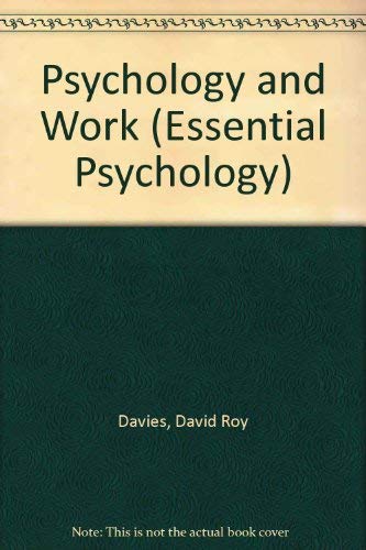 Stock image for Psychology and Work (Essential Psychology) for sale by Kennys Bookstore