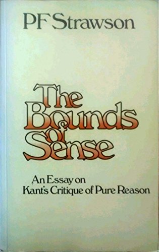 Stock image for The Bounds of Sense: An Essay on Kant's Critique of Pure Reason (University Paperbacks) for sale by Books From California