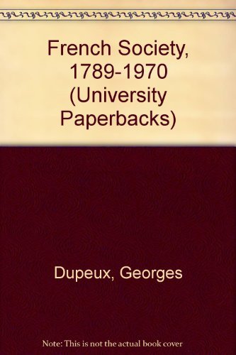 Beispielbild fr French Society, 1789-1970 (University Paperbacks) zum Verkauf von Versandantiquariat Felix Mcke