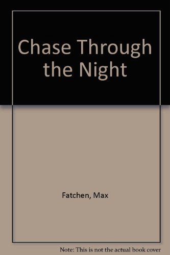 Chase Through the Night
