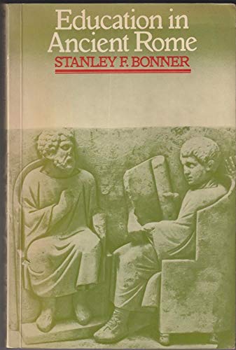 9780416857108: Education in Ancient Rome: From the Elder Cato to the Younger Pliny (University Paperbacks)