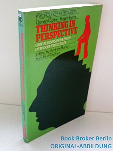 9780416858402: Thinking in perspective: Critical essays in the study of thought processes (Psychology in progress)