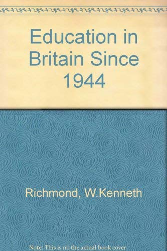 Beispielbild fr Education in Britain Since 1944: A Personal Retrospect zum Verkauf von Anybook.com