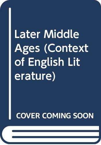 Stock image for The Later Middle Ages for sale by THE CROSS Art + Books