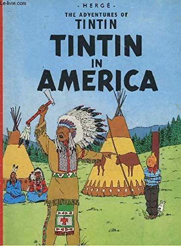 Beispielbild fr The Adventures Of Tintin: Tintin In America zum Verkauf von Stirling Books