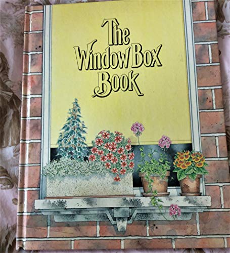 The Window Box Book (How Does Your Garden Grow?) (9780416891102) by Tarsky, Sue; Corbett, Grahame