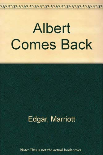 Stock image for Albert Comes Back for sale by Alexander's Books