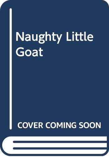Naughty Little Goat (9780416893700) by Piers, H.