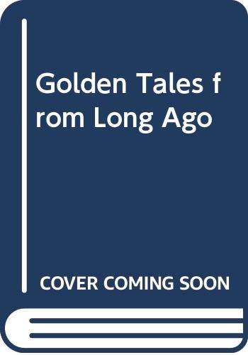 9780416897807: Golden Tales from Long Ago (Methuen's antique library)