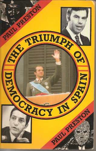 Beispielbild fr Triumph of Democracy in Spain zum Verkauf von WorldofBooks