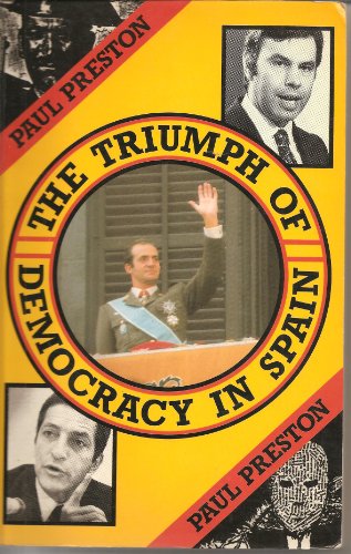 9780416900101: Triumph of Democracy in Spain