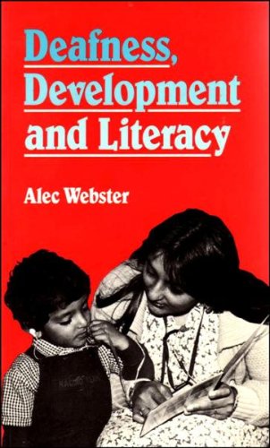 Deafness Develop & Literacy (9780416920604) by WEBSTER, ALEC