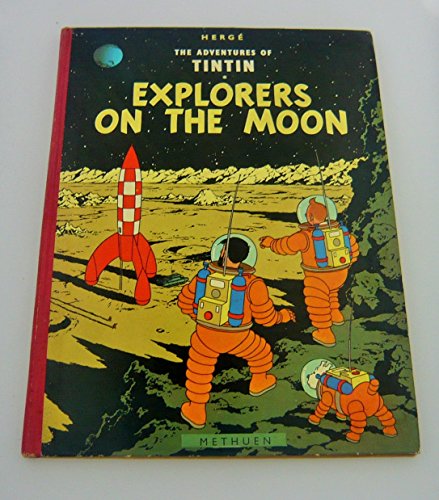 9780416925609: Explorers on the Moon (Hb) (The Adventures of Tintin)