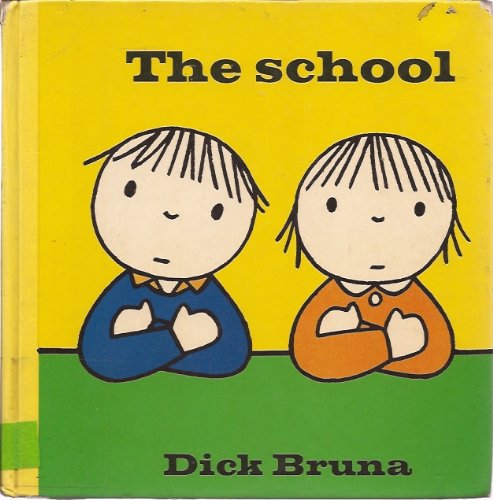 The School (9780416930306) by Bruna, Dick