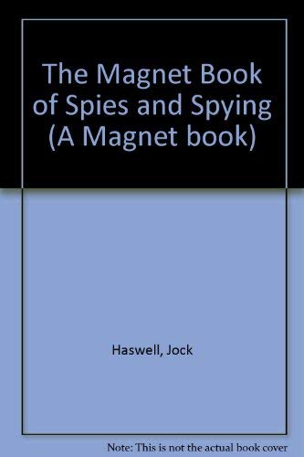 9780416954104: The Magnet Book of Spies and Spying (A Magnet book)