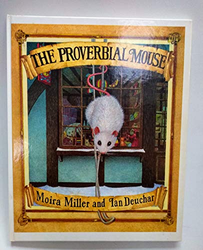 Beispielbild fr The Proverbial Mouse zum Verkauf von medimops