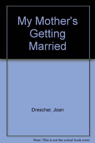 9780416955903: My Mother's Getting Married
