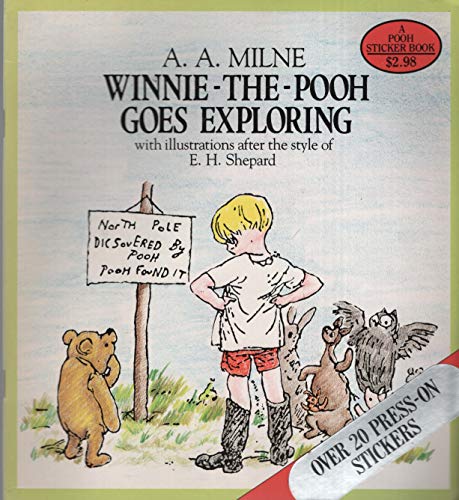 Winnie the Pooh Goes Exploring (A Pooh Sticker Book) (9780416957402) by Milne, A.A.; Shepard, Ernest H.