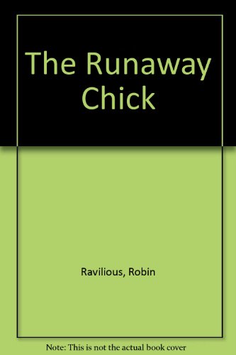 The Runaway Chick (9780416959604) by Ravilious, Robin