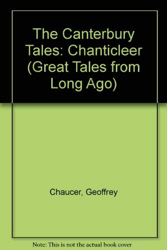 9780416962109: Chanticleer (Great Tales from Long Ago S.)
