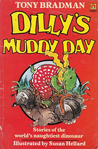 Stock image for Dilly's Muddy Day (A Magnet book) for sale by AwesomeBooks