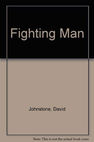 Beispielbild fr Fighting Man zum Verkauf von AwesomeBooks