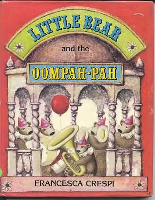 Little Bear And The Oompah Pah (9780416970609) by CRESPI F