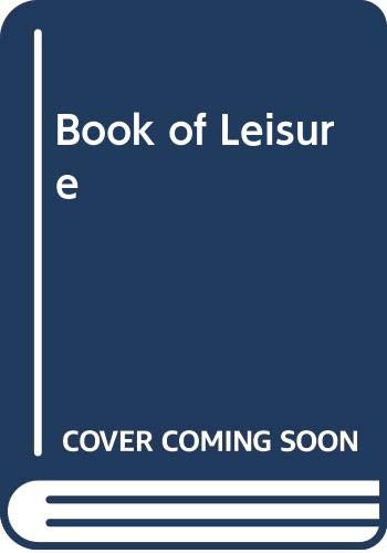 9780417010007: Book of Leisure