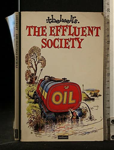 Stock image for The Effluent Society for sale by WorldofBooks