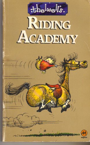 9780417010601: Thelwell's Riding Academy by Norman Thelwell (1977-05-03)
